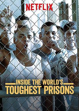 深入全球最难熬的监狱 第4季迅雷下载